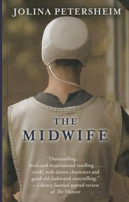 The Midwife by Jolina Petersheim