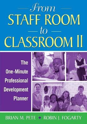From Staff Room to Classroom II by Robin J. Fogarty