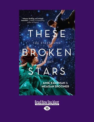 These Broken Stars: The Starbound Trilogy by Amie Kaufman
