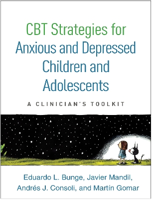 CBT Strategies for Anxious and Depressed Children and Adolescents book