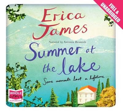 Summer at the Lake by Erica James