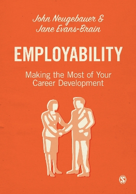 Employability: Making the Most of Your Career Development by John Neugebauer
