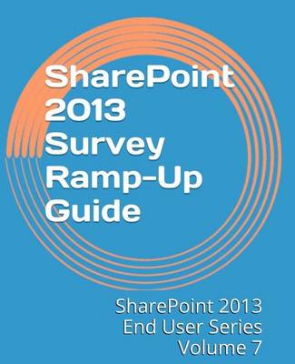 SharePoint 2013 Survey Ramp-Up Guide book