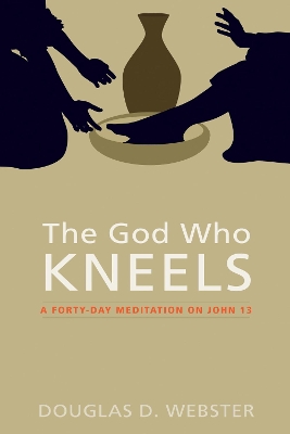 The God Who Kneels book