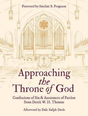 Approaching the Throne of God: Confessions of Sin & Assurances of Pardon book