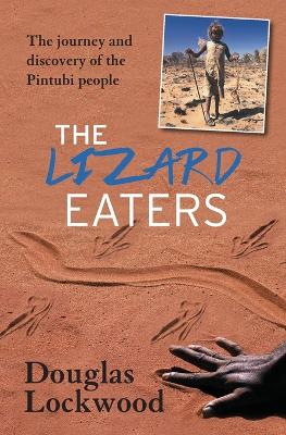 Lizard Eaters by Douglas Lockwood