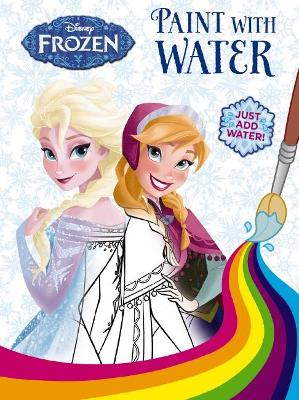 Disney Frozen: Paint with Water book