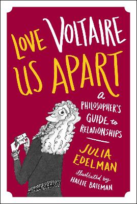 Love Voltaire Us Apart by Julia Edelman