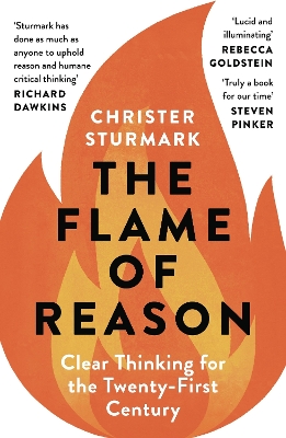 The Flame of Reason: Clear Thinking for the Twenty-First Century book