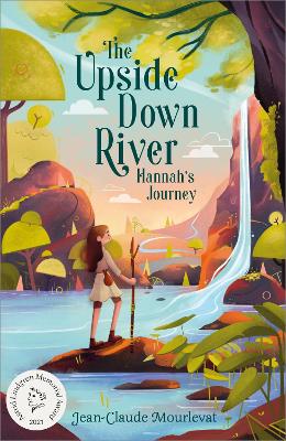 The Upside Down River: Hannah's Journey book