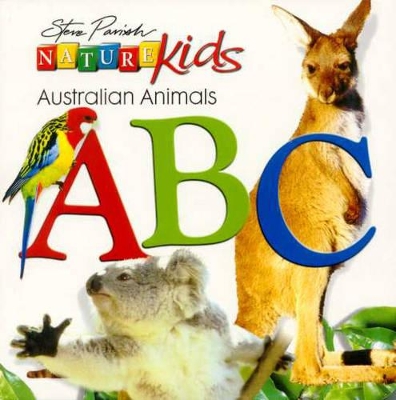 Nature Kids - Australian Animals: ABC Board Book book