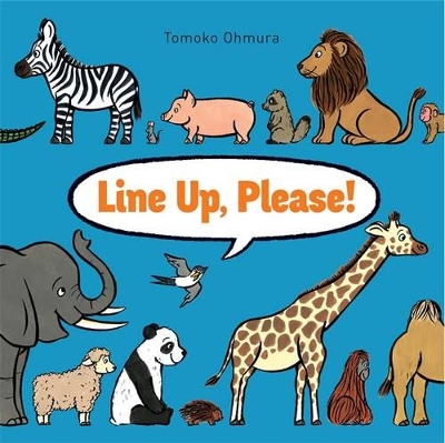 Line Up, Please! by Tomoko Ohmura