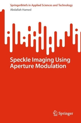 Speckle Imaging Using Aperture Modulation book