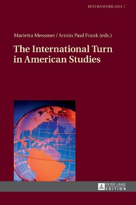 International Turn in American Studies by Marietta Messmer