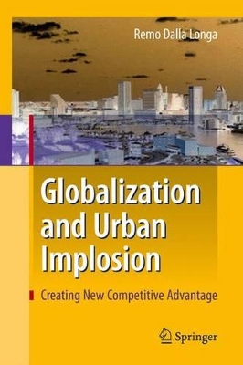 Globalization and Urban Implosion book