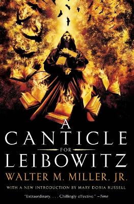 Canticle for Leibowitz by Walter M. Miller