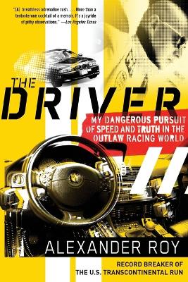 The Driver by Alexander Roy