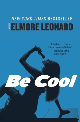 Be Cool by Elmore Leonard