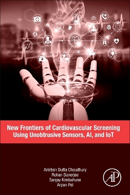 New Frontiers of Cardiovascular Screening using Unobtrusive Sensors, AI, and IoT book