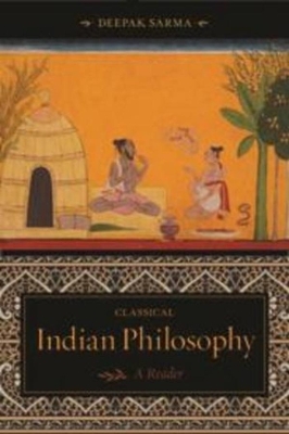 Classical Indian Philosophy: A Reader book