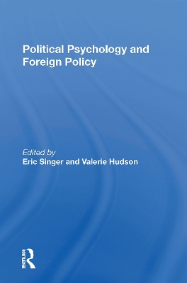 Political Psychology and Foreign Policy book