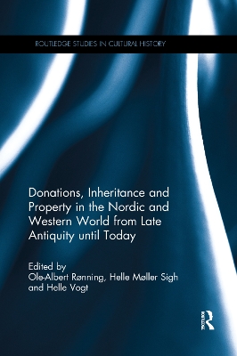 Donations, Inheritance and Property in the Nordic and Western World from Late Antiquity until Today book