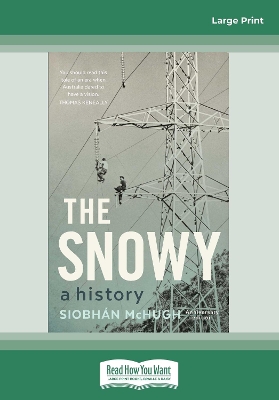 The Snowy: A history book