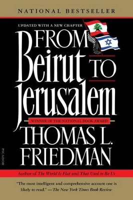 From Beirut to Jerusalem by Thomas L Friedman