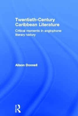 Twentieth-Century Caribbean Literature book