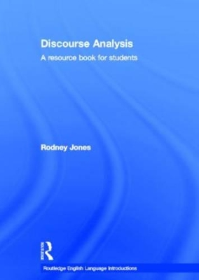 Discourse Analysis by Rodney H. Jones