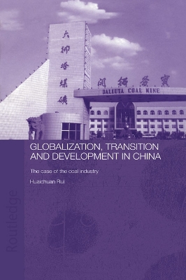 Globalisation, Transition and Development in China book