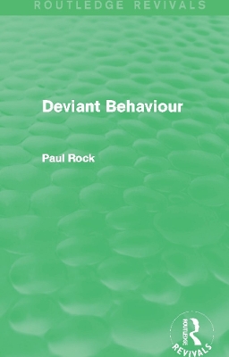 Deviant Behaviour by Paul Rock