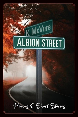 Albion Street Poems & Short Stories book