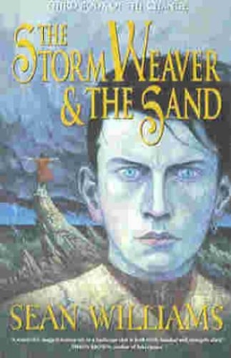 The Storm Weaver and the Sand by Sean Williams