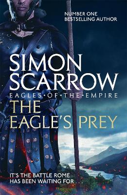 Eagle's Prey (Eagles of the Empire 5) book