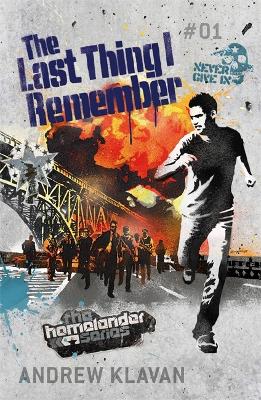 Last Thing I Remember: The Homelander Series book