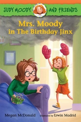 Mrs. Moody in The Birthday Jinx book