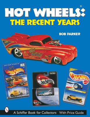 Hot Wheels (R) The Recent Years book