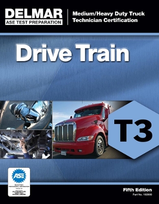 ASE Test Preparation - T3 Drive Train book