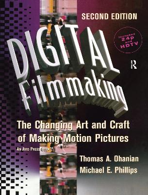 Digital Filmmaking by Thomas Ohanian