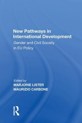 New Pathways in International Development: Gender and Civil Society in EU Policy book