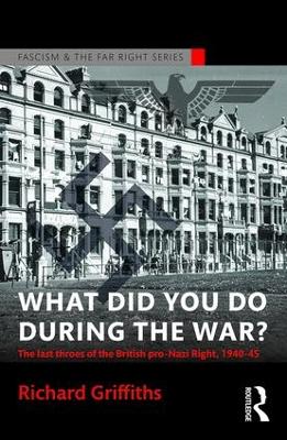 What Did You Do During the War? by Richard Griffiths