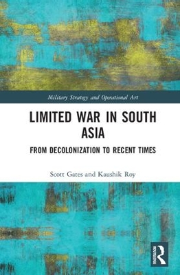 Limited War in South Asia by Scott Gates