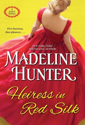 Heiress in Red Silk: An Entertaining Enemies to Lovers Regency Romance Novel book