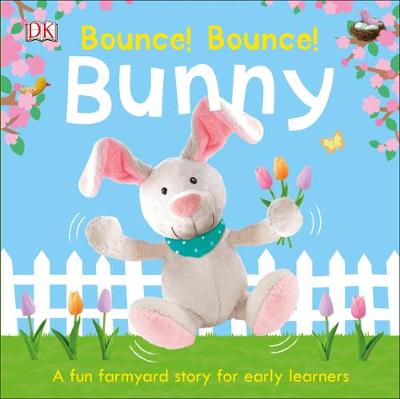 Bounce! Bounce! Bunny by DK