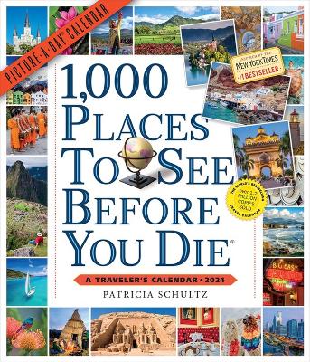 1,000 Places to See Before You Die Picture-A-Day Wall Calendar 2024: A Traveler's Calendar book