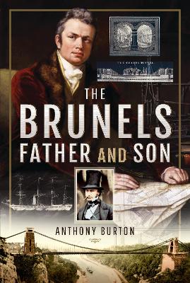 The Brunels: Father and Son book