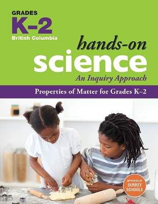 Properties of Matter for Grades K-2: An Inquiry Approach book