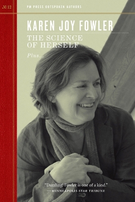 The The Science Of Herself by Karen Joy Fowler