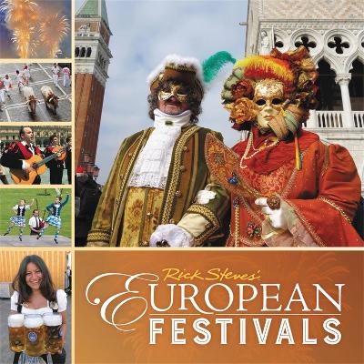 Rick Steves European Festivals (First Edition) book